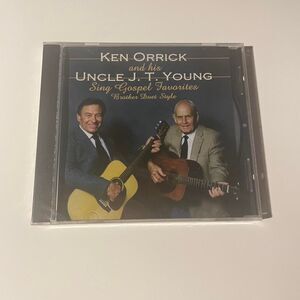 Ken Orrick & Uncle J.T. Young Sing Gospel Favorites New Sealed Music Cd Listen